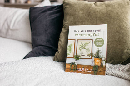 Making Your Home Meaningful