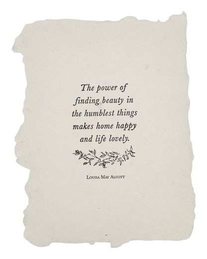 Finding beauty in the humblest things quote art print