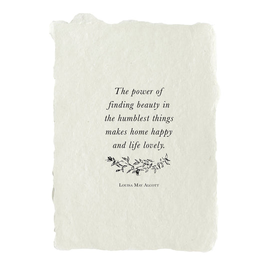 Finding beauty in the humblest things quote art print
