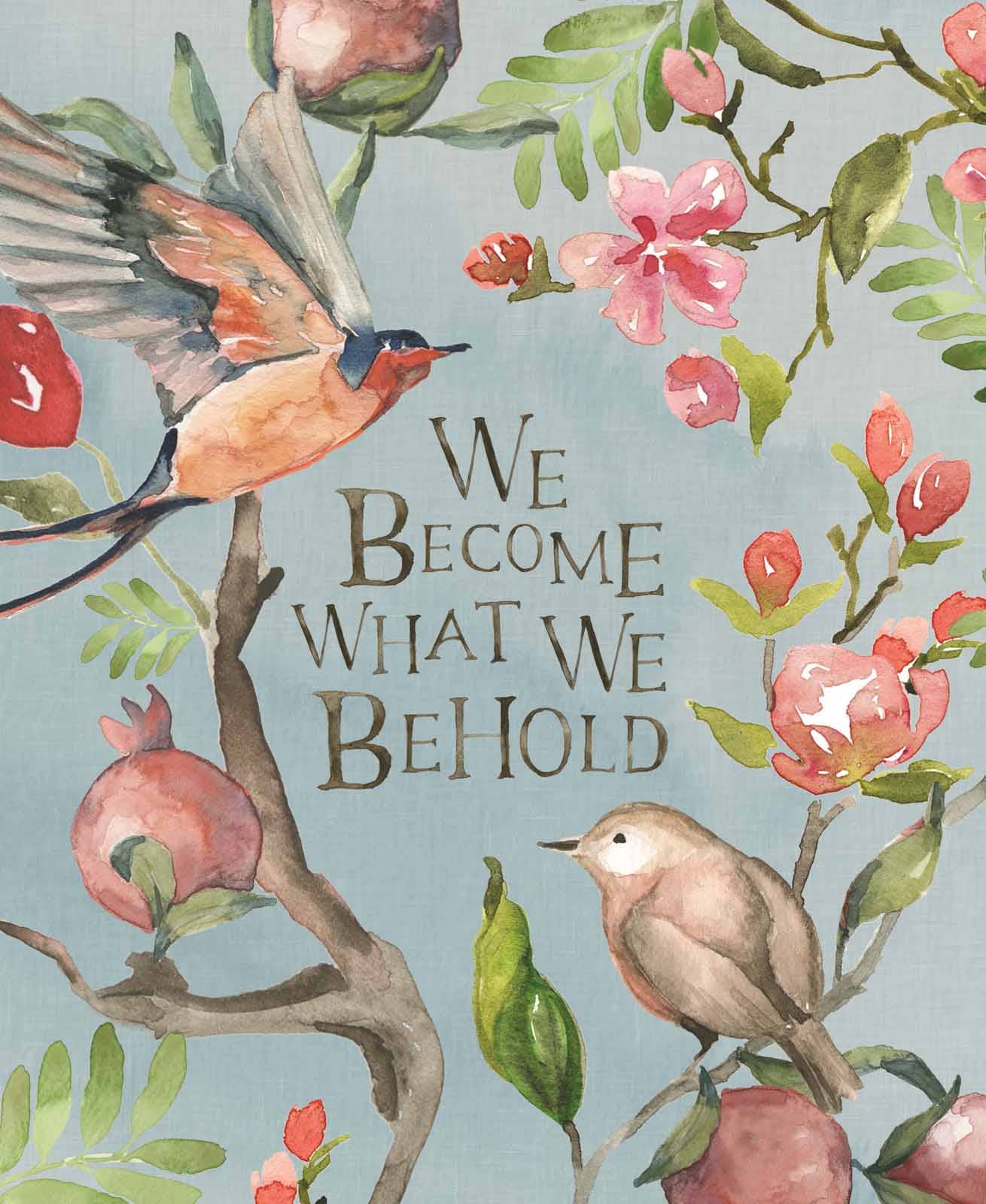 Beholding and Becoming